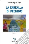 La farfalla di Pechino libro