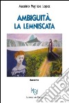 Ambiguità. La lemniscata libro