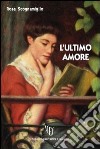 L'ultimo amore libro