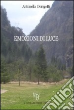 Emozioni di luce libro