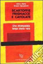 Scartoffie frignacce e cavolate