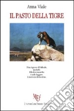 Il pasto della tigre libro