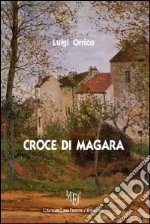 Croce di Magara libro