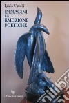 Immagini ed emozioni poetiche libro