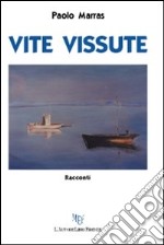 Vite vissute libro