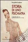 Storia di uno psichiatra libro