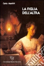 La figlia dell'altra libro