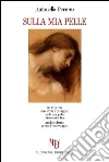 Sulla mia pelle libro