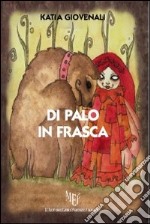 Di palo in frasca libro