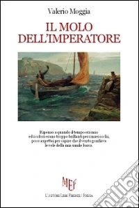 Il molo dell'imperatore libro