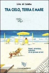 Tra cielo, terra e mare libro