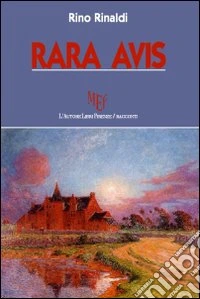 Rara avis