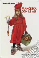 Francesca con le ali libro