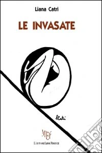 Le invasate
