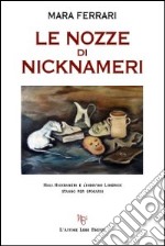 Le nozze di Nicknameri