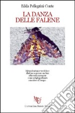 La danza delle falene libro