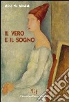 Il vero e il sogno libro