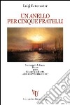 Un anello per cinque fratelli libro