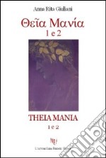 Theia mania 1 e 2 libro