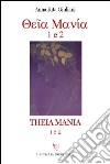 Theia mania 1 e 2 libro