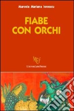 Fiabe con orchi libro