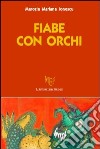 Fiabe con orchi libro