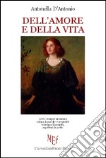 Dell'amore e della vita libro