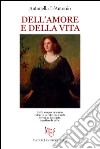 Dell'amore e della vita libro