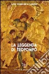 La leggenda di Teopompo libro