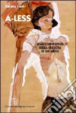 A-less. Diario nevrotico della crescita di un meno libro