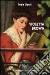 Violetta Brown libro