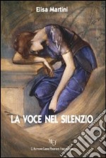 La voce nel silenzio libro