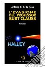 L'evasione del professor Burt Clauss