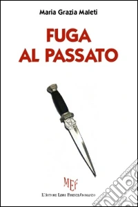 Fuga al passato libro