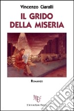 Il grido della miseria libro