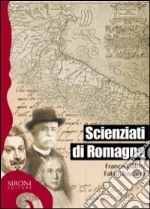 Scienziati di Romagna libro