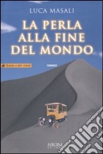 La perla alla fine del mondo libro