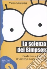 La scienza dei Simpson. Guida non autorizzata all'universo in una ciambella