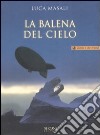 La balena del cielo libro