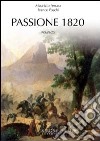 Passione 1820 libro