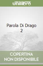 Parola Di Drago 2 libro