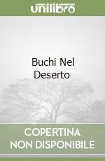 Buchi Nel Deserto libro