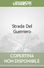 Strada Del Guerriero libro