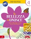 BELLEZZA CI UNISCE (LA)      M B  + CONT DIGIT libro