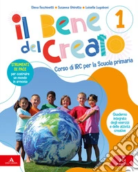 BENE DEL CREATO (IL) libro