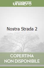 Nostra Strada 2