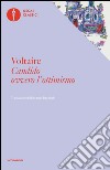 Candido ovvero l'ottimismo. E-book. Formato EPUB libro di Voltaire