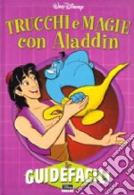 Trucchi e magie con Aladdin libro