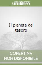 Il pianeta del tesoro libro