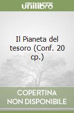 Il Pianeta del tesoro (Conf. 20 cp.) libro